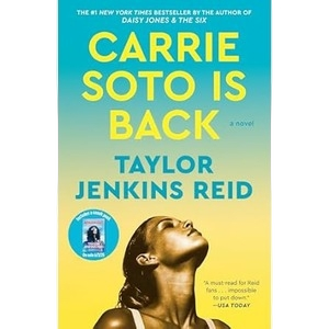Carrie Soto Is Back: A Novel