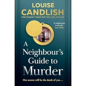 A Neighbour's Guide to Murder