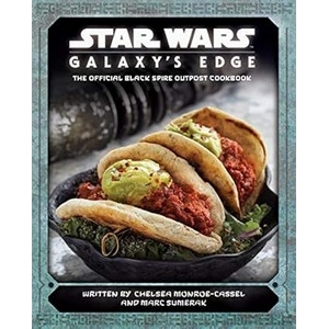 Star Wars Galaxy's Edge Official Cookbook