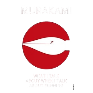 What I Talk About When I Talk About Running