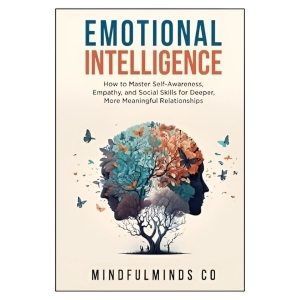 Emotional Intelligence Self-Awareness and Social Skills Guide