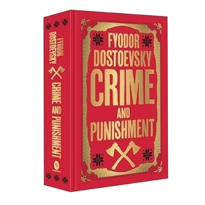Crime and Punishment: Deluxe Hardbound Edition
