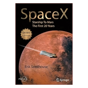 SpaceX: Starship to Mars First 20 Years