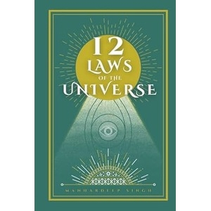 12 Laws of the Universe